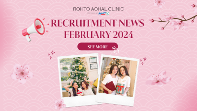 ROHTO AOHAL CLINIC: TIN TUYỂN DỤNG THÁNG 2/2024