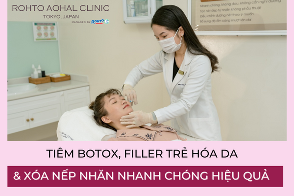 TIÊM BOTOX FILLER TRẺ HÓA DA VÀ XÓA NẾP NHĂN NHANH CHÓNG HIỆU QUẢ